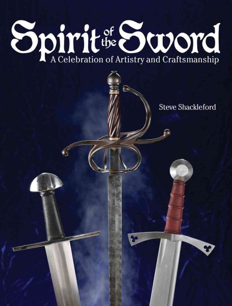 Spirit Of The Sword: A Celebration of Artistry and Craftsmanship cover