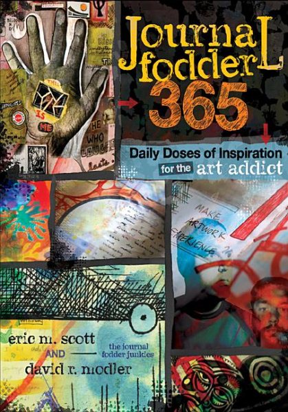 Journal Fodder 365: Daily Doses of Inspiration for the Art Addict cover
