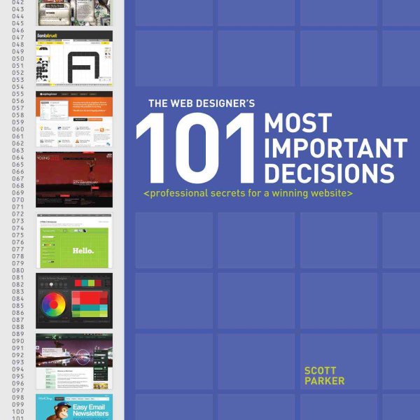 The Web Designer's 101 Most Important Decisions: Professional Secrets for a Winning Website cover