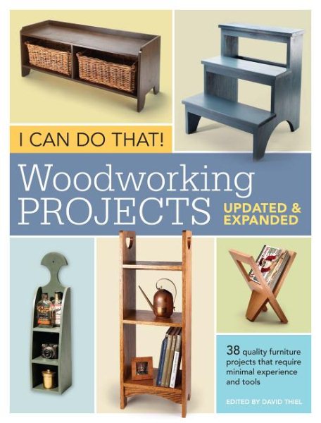 I Can Do That! Woodworking Projects - Updated and Expanded cover