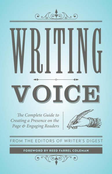 Writing Voice: The Complete Guide to Creating a Presence on the Page and Engaging Readers (Creative Writing Essentials) cover