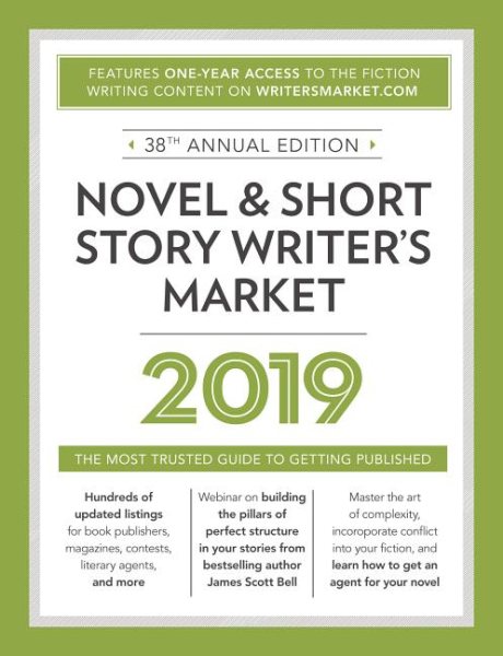 Novel & Short Story Writer's Market 2019: The Most Trusted Guide to Getting Published cover