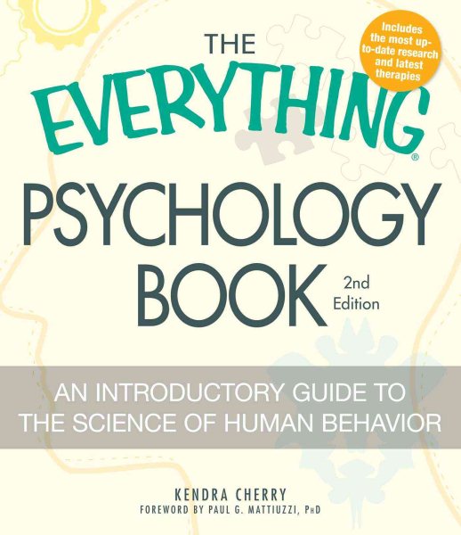 The Everything Psychology Book: Explore the human psyche and understand why we do the things we do cover