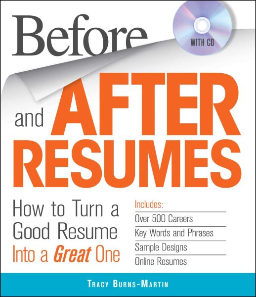 Before and After Resumes with CD: How to Turn a Good Resume Into a Great One cover