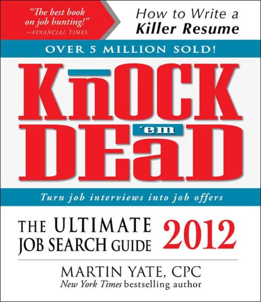 Knock 'em Dead 2012: The Ultimate Job Search Guide cover