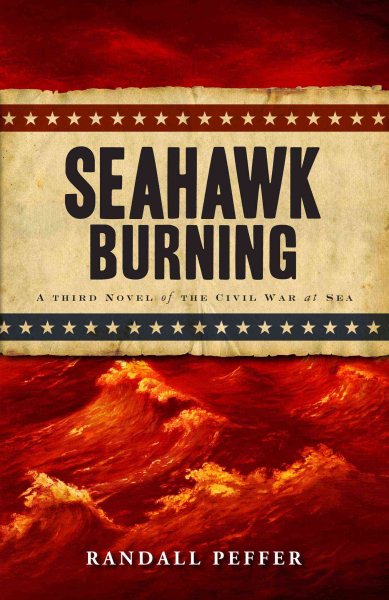 Seahawk Burning (Civil War at Sea) cover