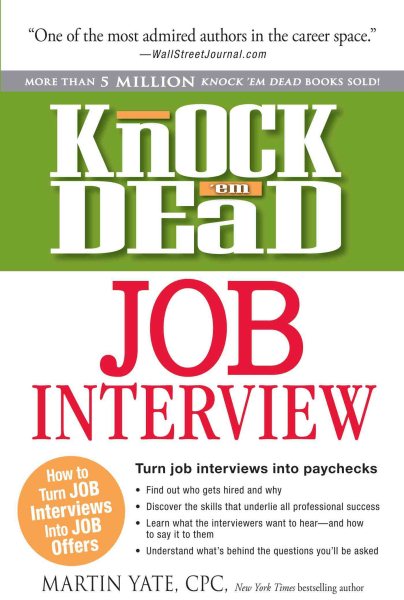 Knock 'em Dead Job Interview: How to Turn Job Interviews Into Job Offers cover