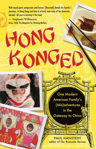 Hong Konged: One Modern American Family's (Mis)adventures in the Gateway to China cover