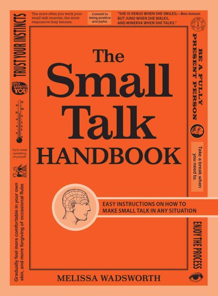 The Small Talk Handbook: Easy Instructions on How to Make Small Talk in Any Situation cover