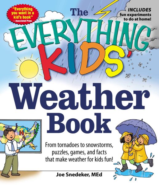 The Everything KIDS' Weather Book: From Tornadoes to Snowstorms, Puzzles, Games, and Facts That Make Weather for Kids Fun! cover