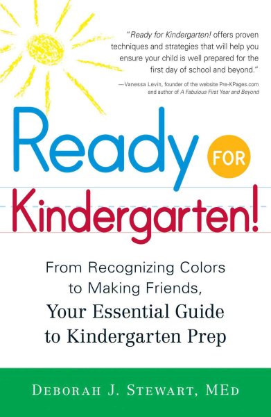 Ready for Kindergarten!: From Recognizing Colors To Making Friends, Your Essential Guide To Kindergarten Prep cover