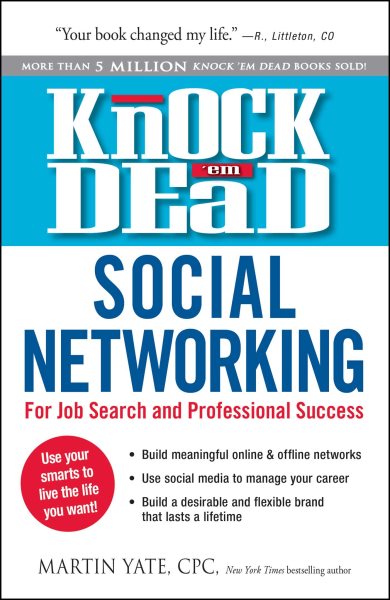 Knock 'em Dead Social Networking: For Job Search and Professional Success cover