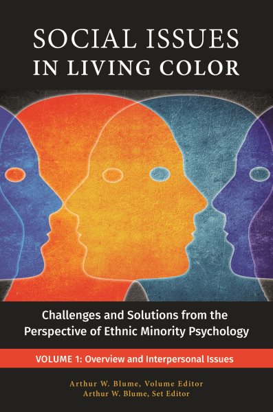 Social Issues in Living Color [3 volumes]: Challenges and Solutions from the Perspective of Ethnic Minority Psychology cover