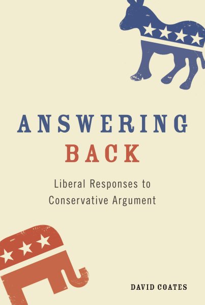 Answering Back: Liberal Responses to Conservative Arguments cover