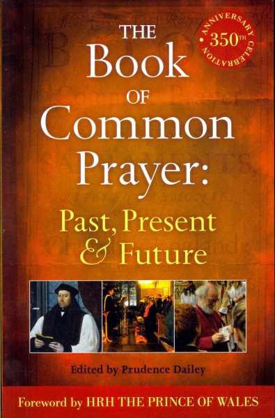 The Book of Common Prayer: Past, Present and Future: A 350th Anniversary Celebration cover