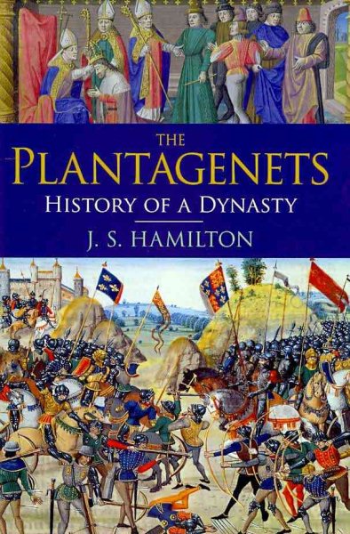 The Plantagenets: History of a Dynasty cover