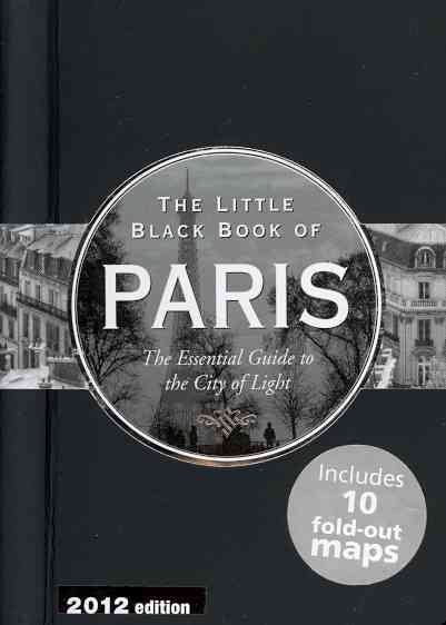Little Black Book of Paris, 2012 Edition (Little Black Books (Peter Pauper Hardcover)) cover