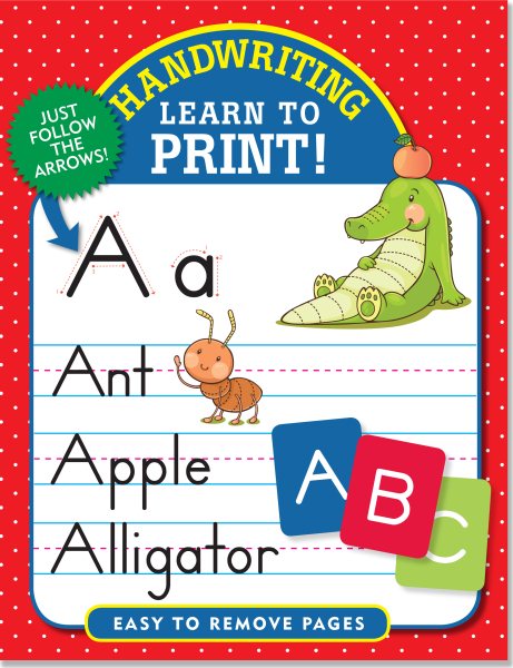 Handwriting: Learn to Print! (Letter Tracing, Practice) cover