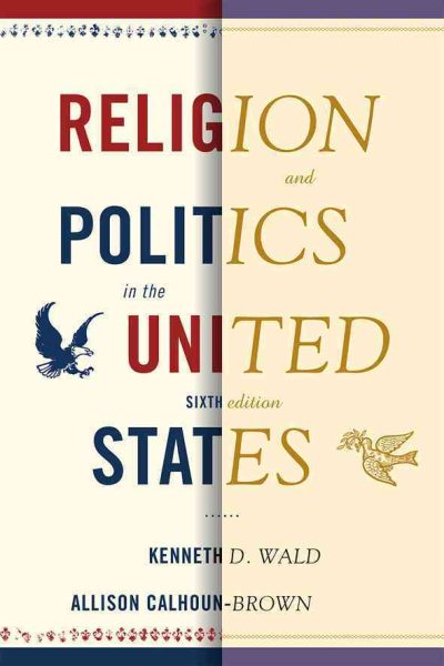 Religion and Politics in the United States (Religion & Politics in the United States) cover