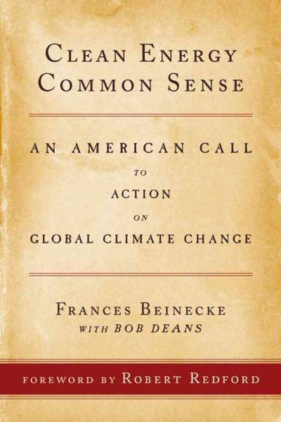 Clean Energy Common Sense: An American Call to Action on Global Climate Change cover