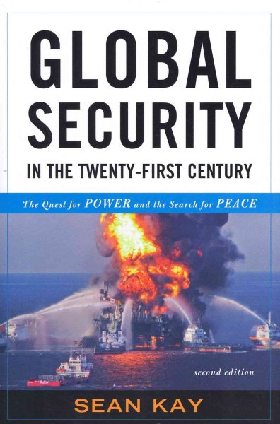 Global Security in the Twenty-first Century: The Quest for Power and the Search for Peace cover