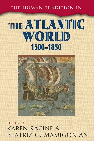 The Human Tradition in the Atlantic World, 15001850 cover