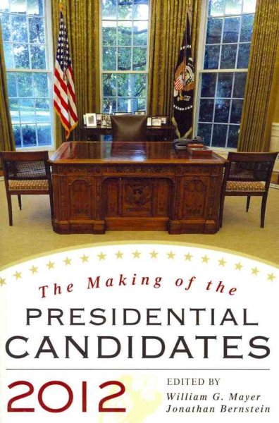 The Making of the Presidential Candidates 2012 cover
