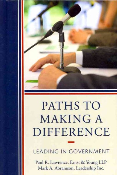 Paths to Making a Difference: Leading in Government cover
