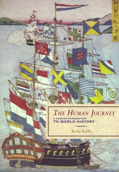 HUMAN JOURNEY: A CONCISE INTRODUCTION TO: A Concise Introduction To World History cover