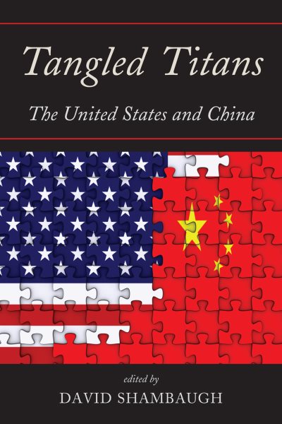 Tangled Titans: The United States and China cover