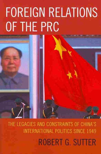 FOREIGN RELATIONS OF THE PRC: THE LEGACI cover