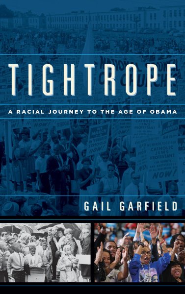 Tightrope: A Racial Journey to the Age of Obama cover