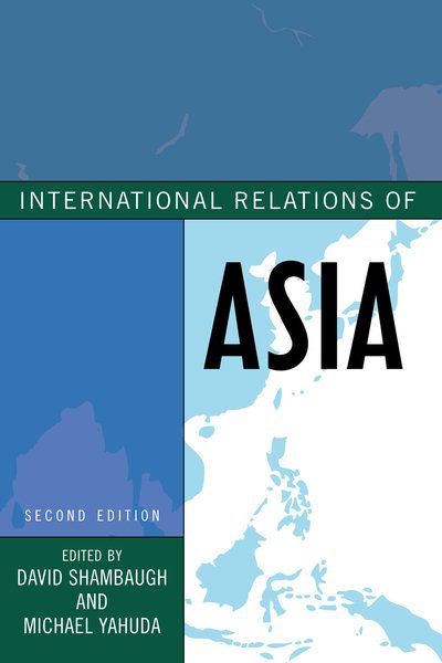 International Relations of Asia (Asia in World Politics) cover