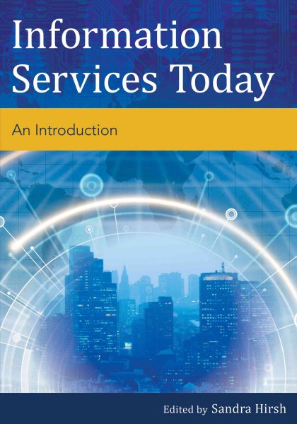 INFORMATION SERVICES TODAY:AN INTRODUCTI cover