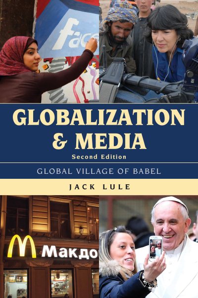 Globalization and Media: Global Village of Babel cover
