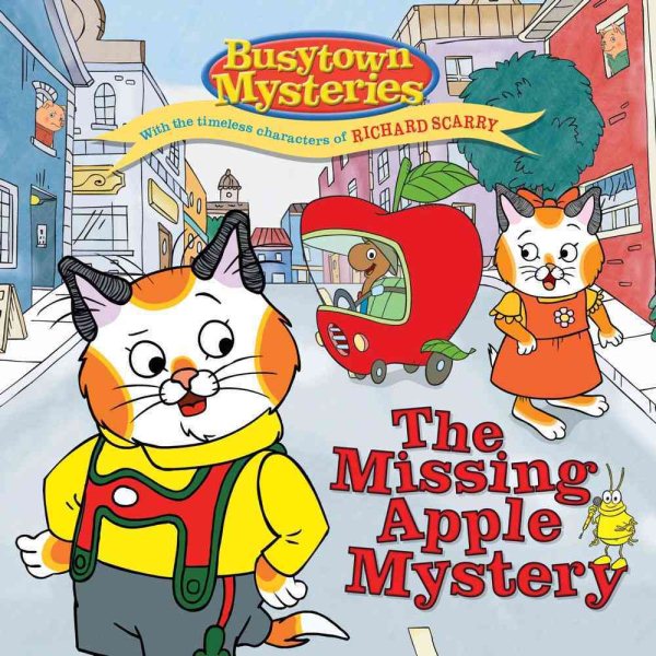 The Missing Apple Mystery (Busytown Mysteries) cover