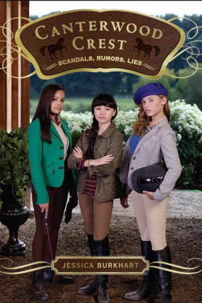 Scandals, Rumors, Lies (11) (Canterwood Crest) cover