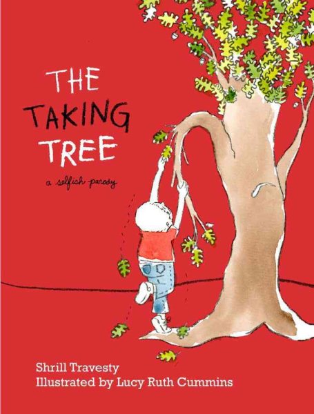 The Taking Tree: A Selfish Parody cover