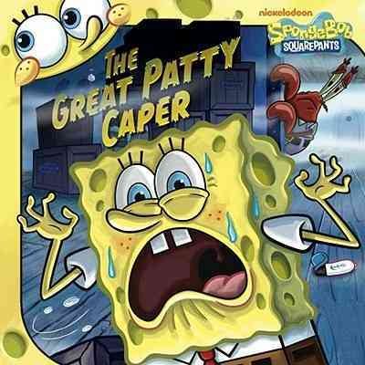 The Great Patty Caper (SpongeBob SquarePants) cover