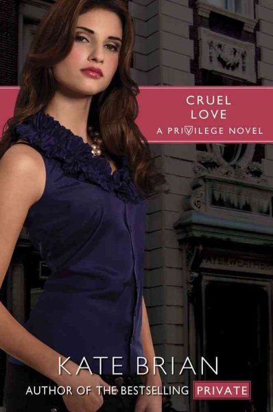 Cruel Love (Privilege) cover