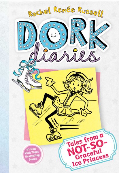 Tales from a Not-So-Graceful Ice Princess (Dork Diaries, No. 4) cover
