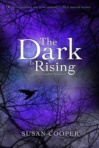 The Dark Is Rising: The Complete Sequence (The Dark Is Rising Sequence) cover
