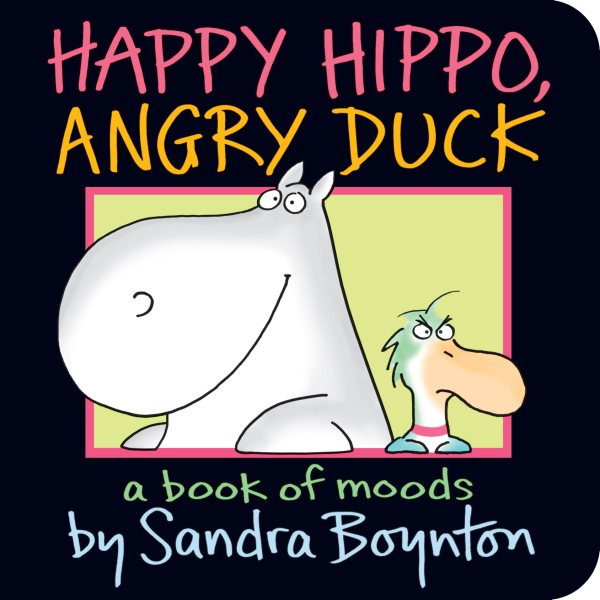 Happy Hippo, Angry Duck (Boynton on Board) cover