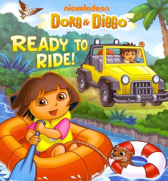 Ready to Ride! (Dora & Diego) cover