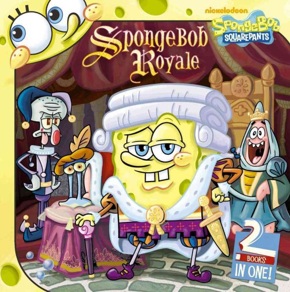SpongeBob Royale: SpongeBob and the Princess; Lost in Time (SpongeBob SquarePants)