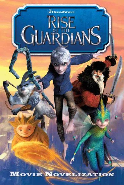 Rise of the Guardians Movie Novelization cover