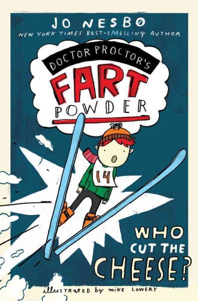 Who Cut the Cheese? (Doctor Proctor's Fart Powder) cover
