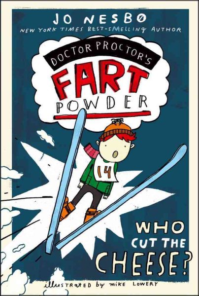 Who Cut the Cheese? (Doctor Proctor's Fart Powder) cover