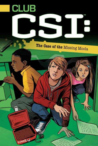 The Case of the Missing Moola (2) (Club CSI) cover