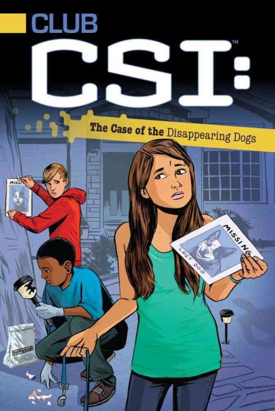 The Case of the Disappearing Dogs (3) (Club CSI) cover